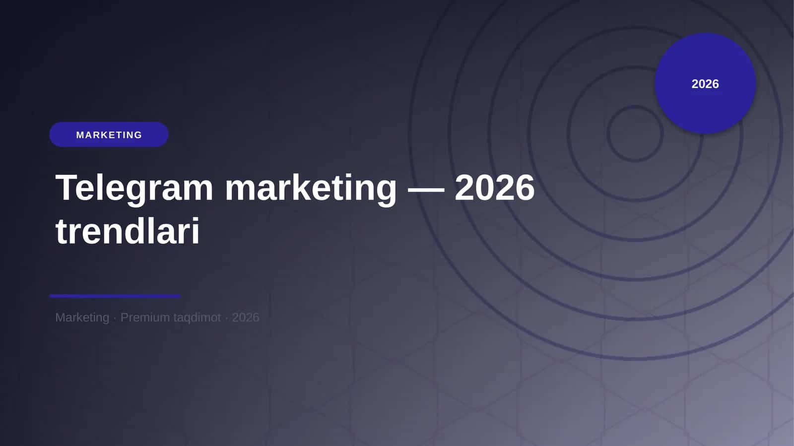 Telegram marketing — 2026 trendlari 1