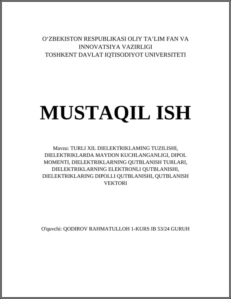 TURLI XIL DIELEKTRIKLAMING TUZILISHI 1