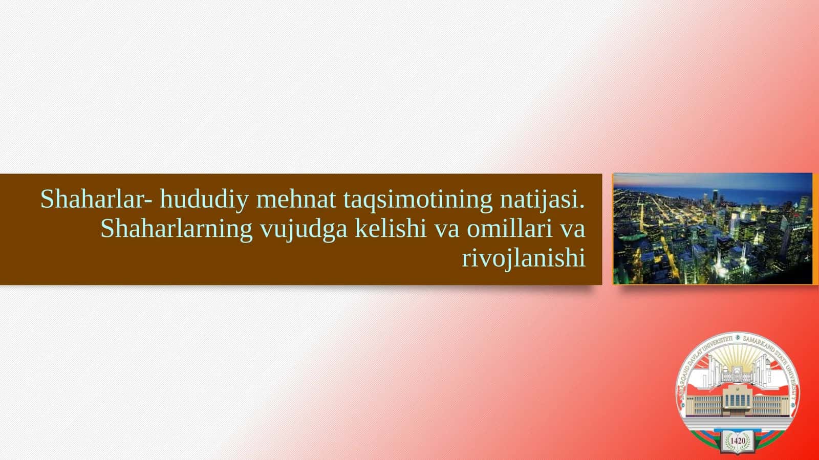 Shaharlar-hududiymehnattaqsimotining natijasi 1
