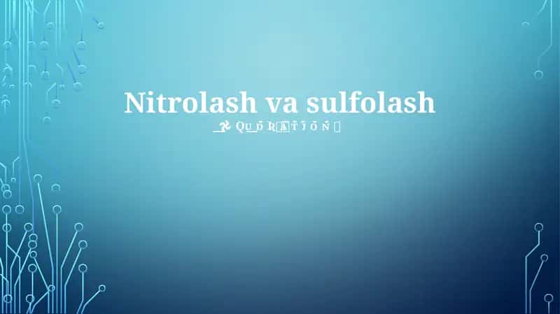 Nitrolash va Sulfolash 1