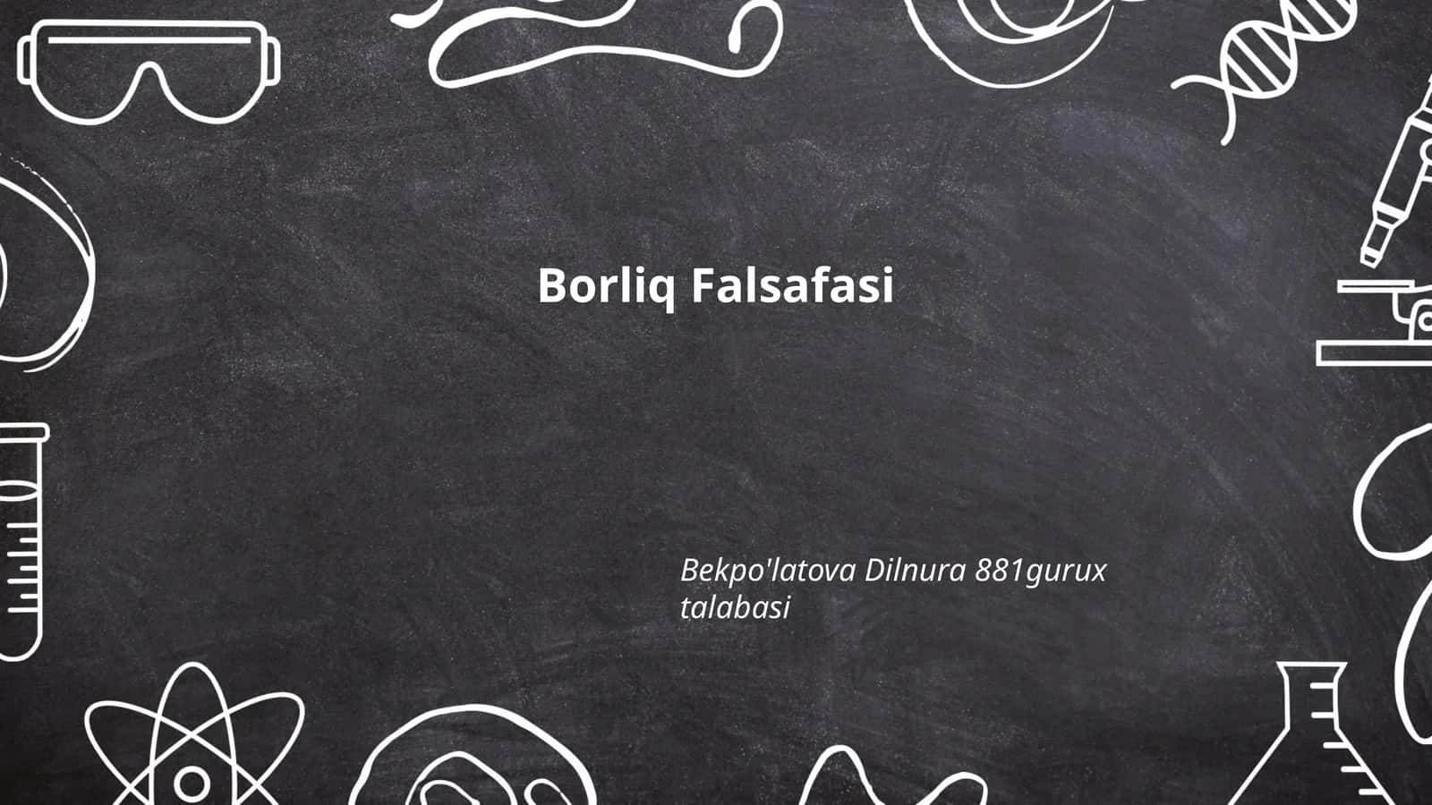 Borliq Falsafasi 1