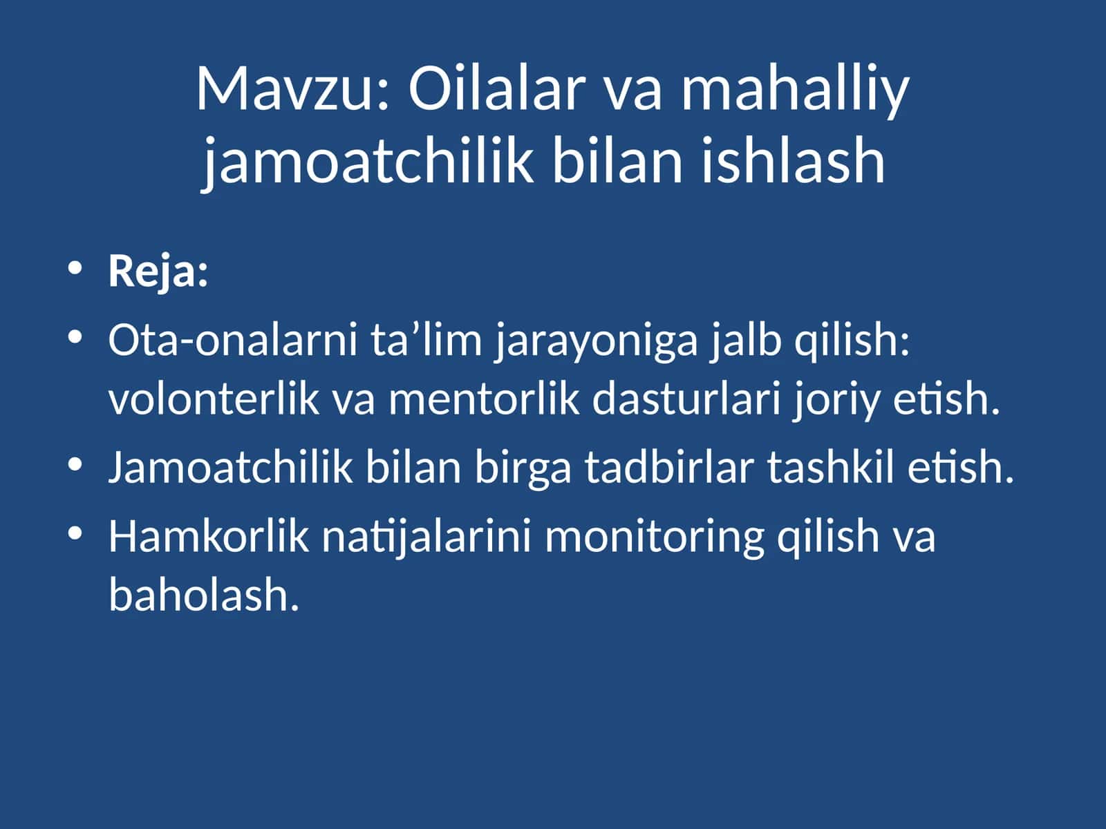 Mavzu: Oilalar va mahalliy jamoatchilik bilan ishlash 1