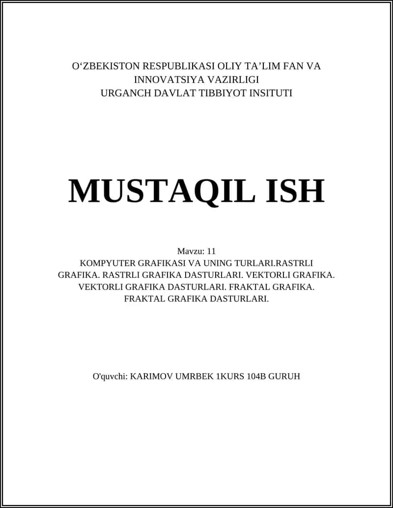 Kompyuter grafikasi va uning turatlari 1