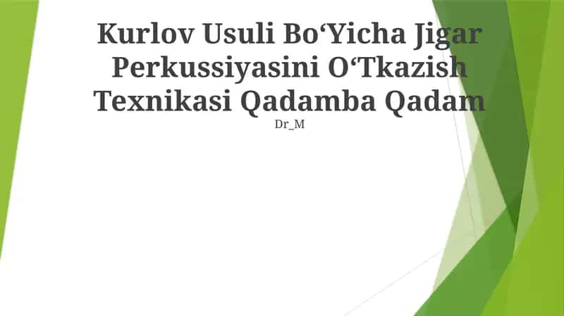 Kurlov Usuli BoʻYicha Jigar Perkussiyasi 1
