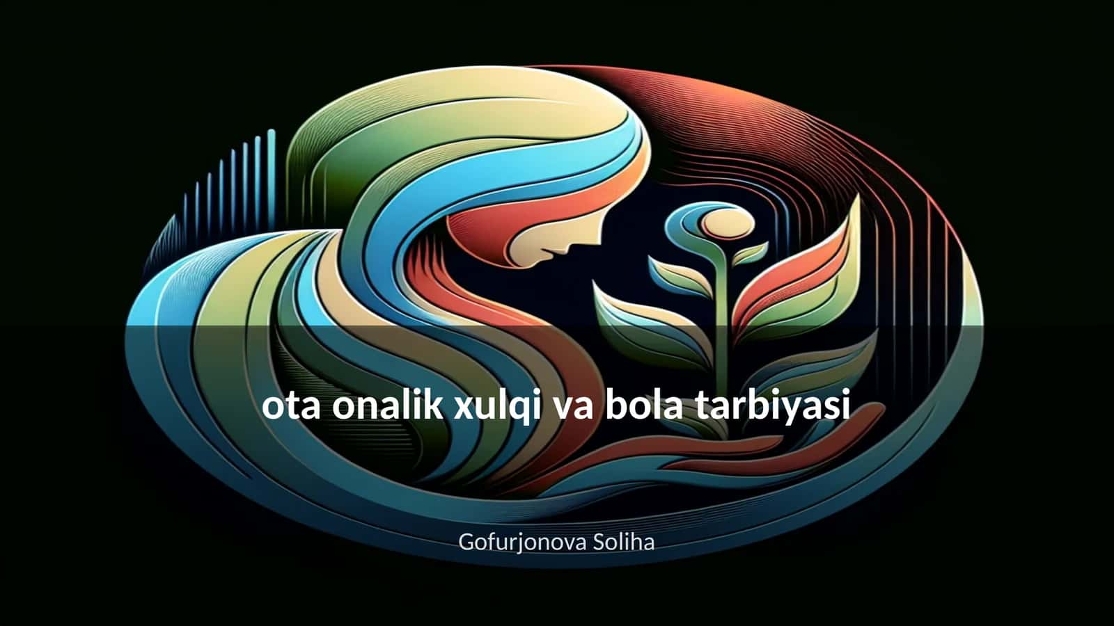 ota onalik xulqi va bola tarbiyasi 1