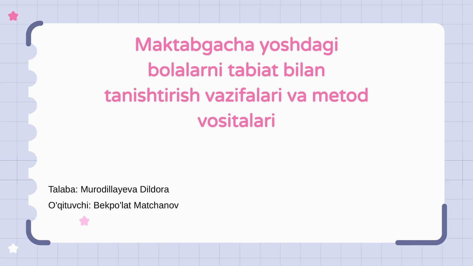 Maktabgacha yoshdagi bolalarni tabiat bilan tanishtirish vazifalari va metod vositalari 1