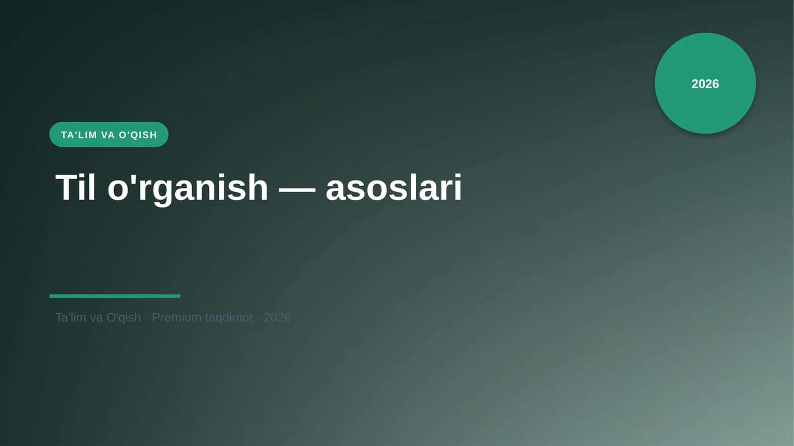 Til o'rganish — asoslari 1