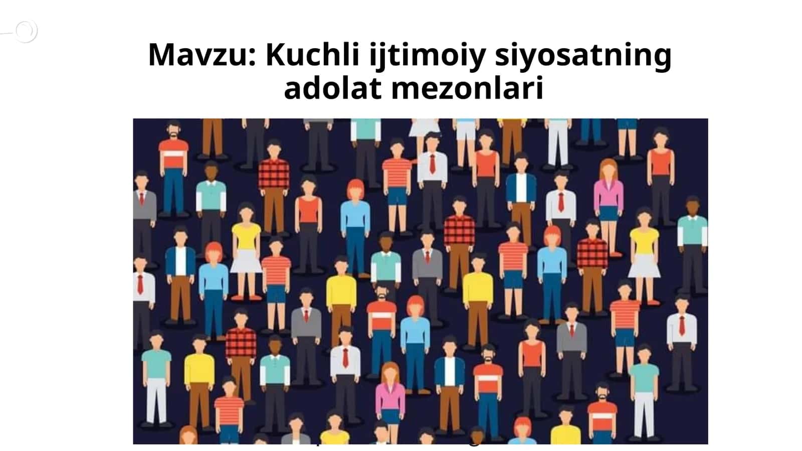 Kuchli ijtimoiy siyosatning  adolat mezonlari 1