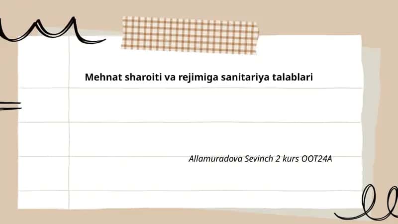 Mehnat sharoiti va rejimiga sanitariya talablari 1