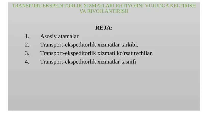 TRANSPORT-EKSPEDITORLIK XIZMATLARI EHTIYOJINI VUJUDGA KELTIRISH VA RIVOJLANTIRISH 1