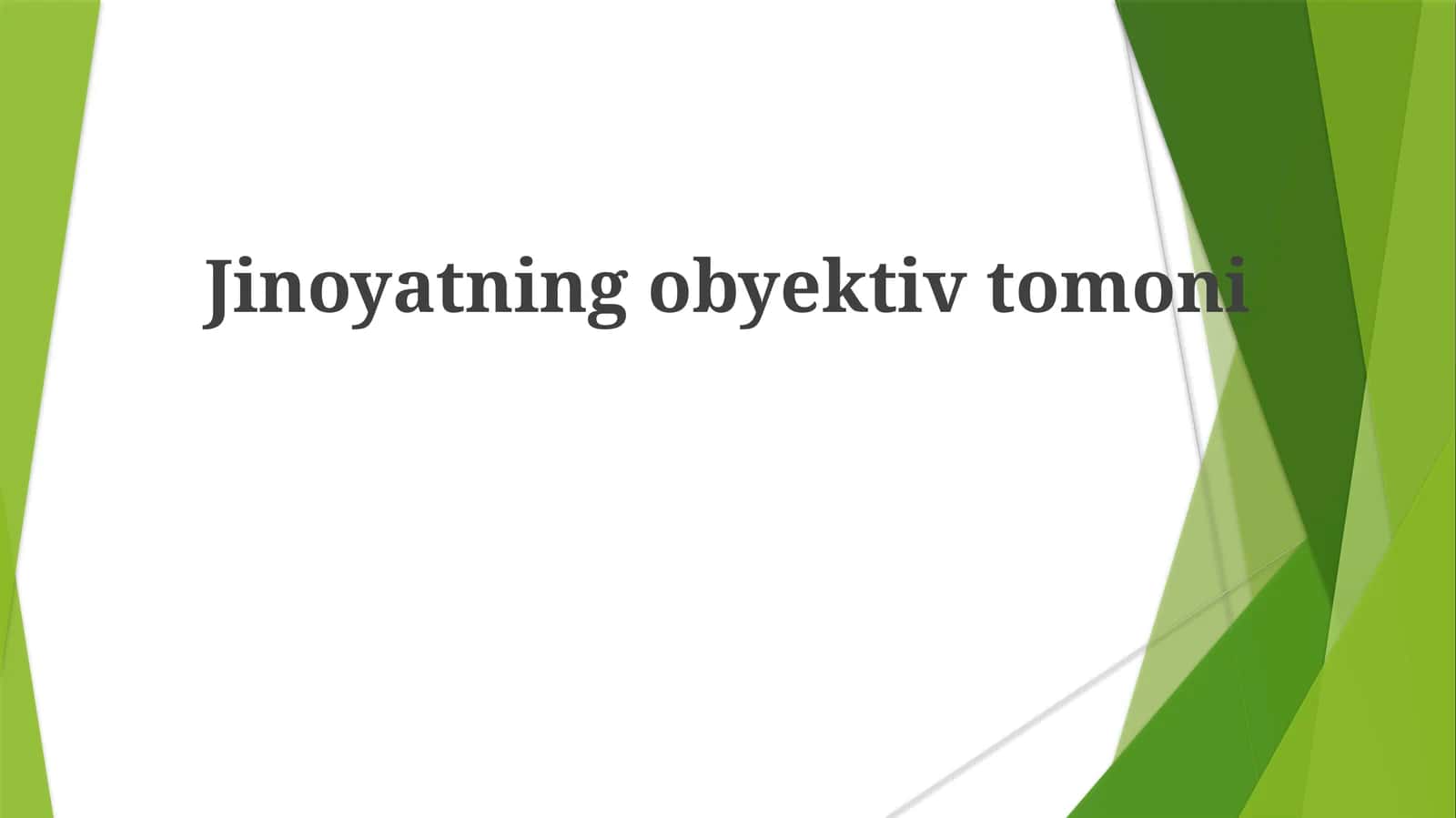 Jinoyatning obyektiv tomoni 1
