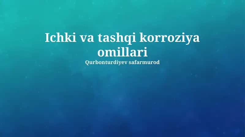 Tashqi Korroziya Omillari 1