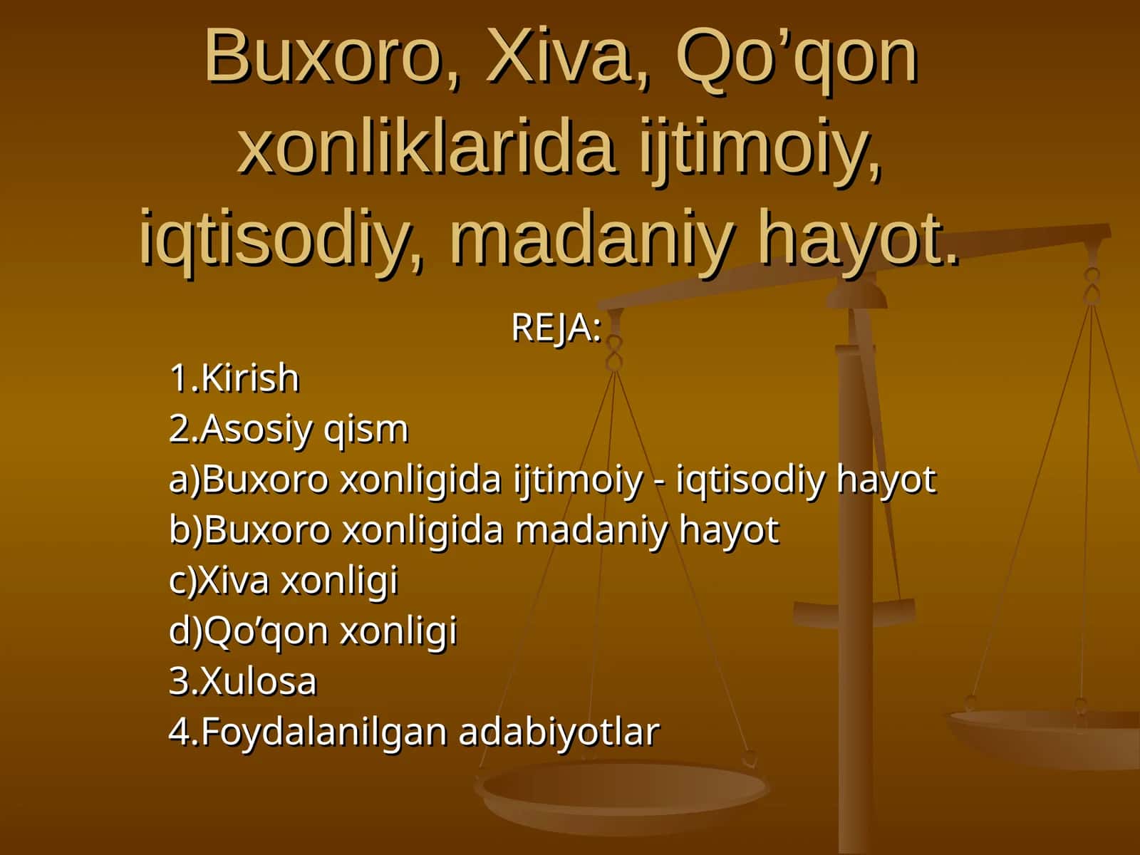 Buxoro, Xiva, Qo’qon xonliklarida ijtimoiy, iqtisodiy, madaniy hayot 1