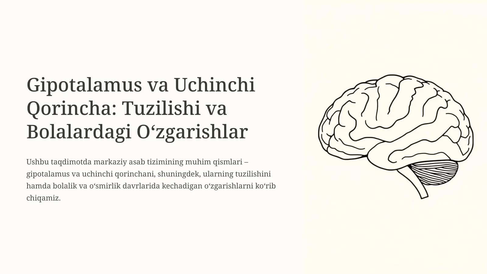 Gipotalamus va Uchinchi Qorincha: Tuzilishi va Bolalardagi O'zgarishlar 1