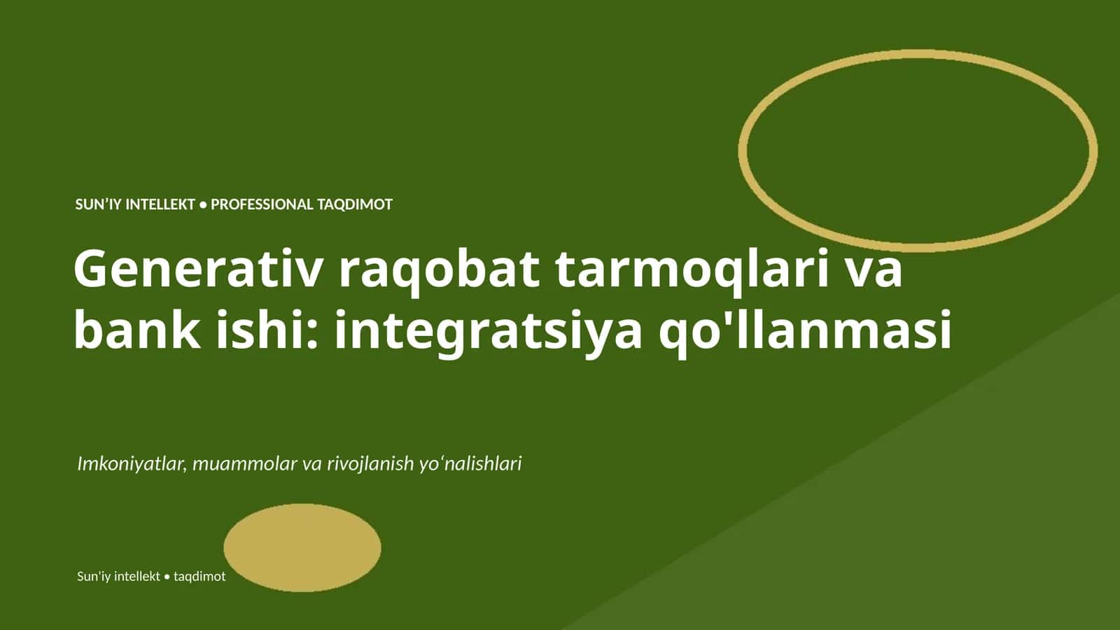 Generativ raqobat tarmoqlari va bank ishi: integratsiya qo'llanmasi 1