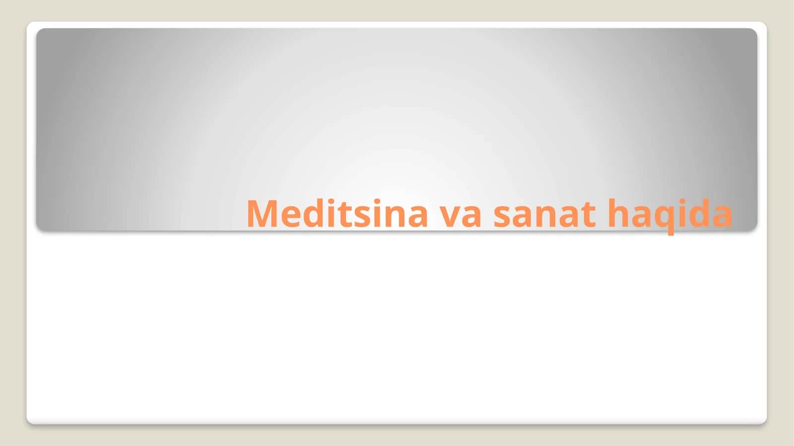 Meditsina va san'at 1