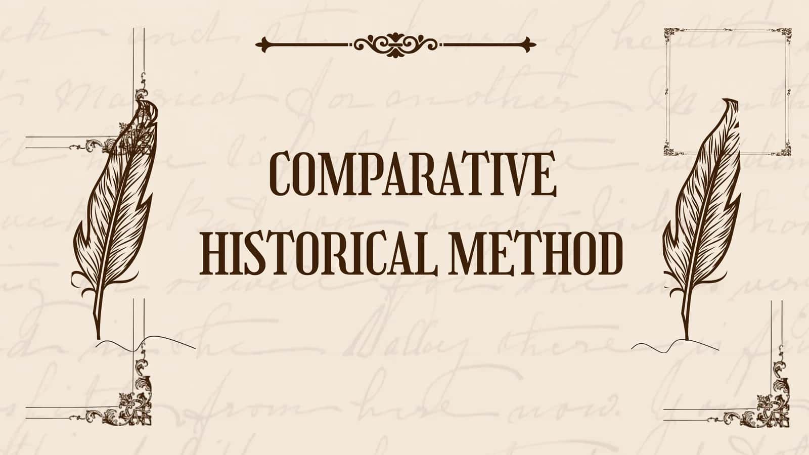 Comparative Historical Method 1