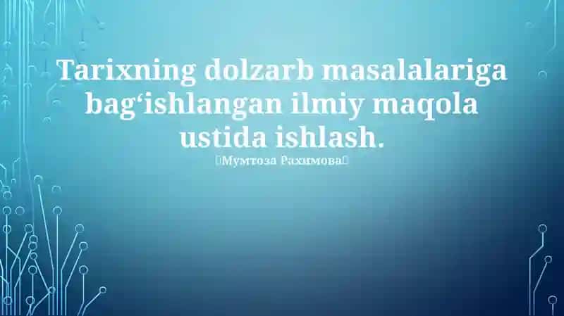 Tarixning dolzarb masalalariga bagʻishlangan ilmiy maqola 1
