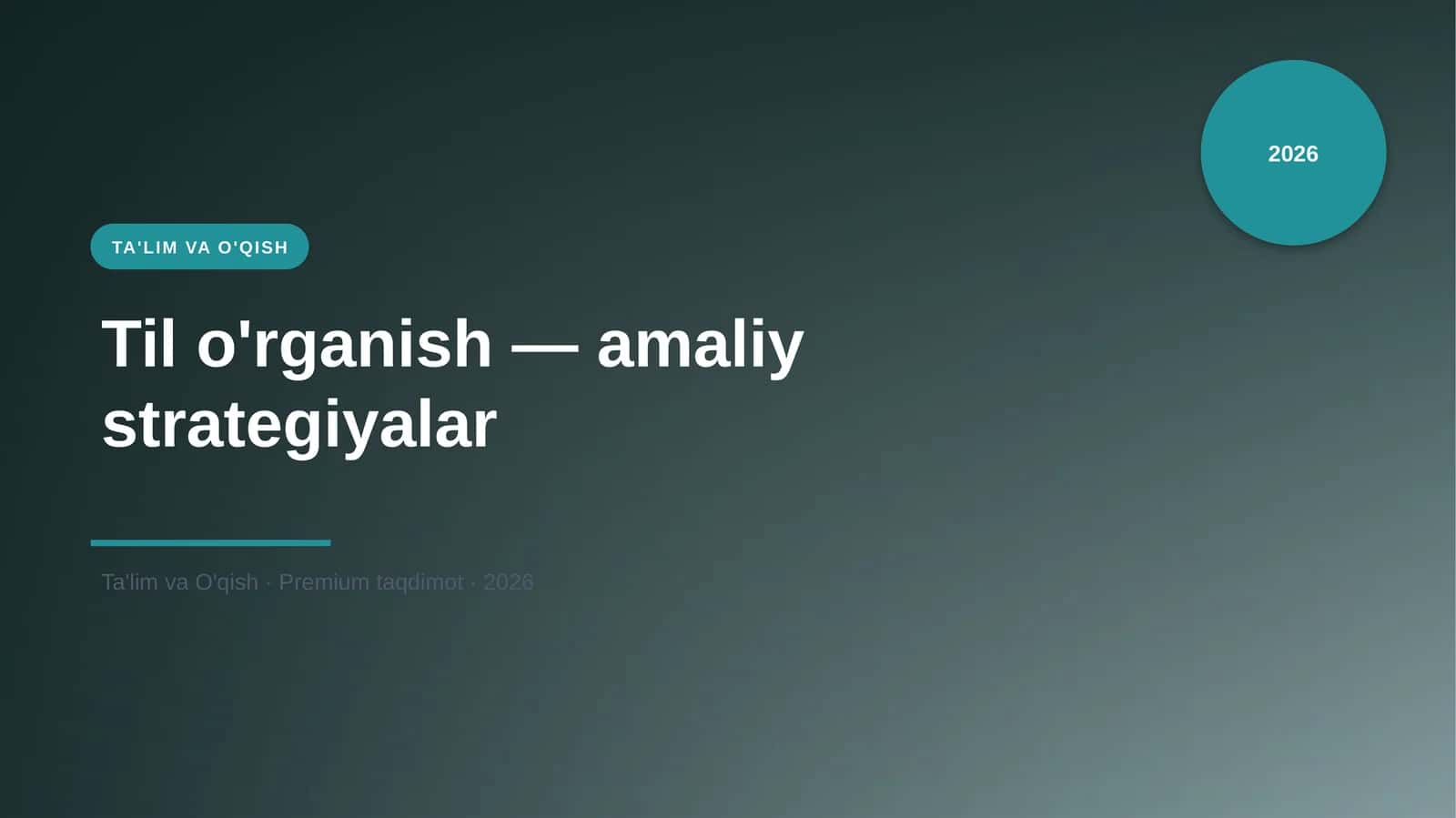 Til o'rganish — amaliy strategiyalar 1