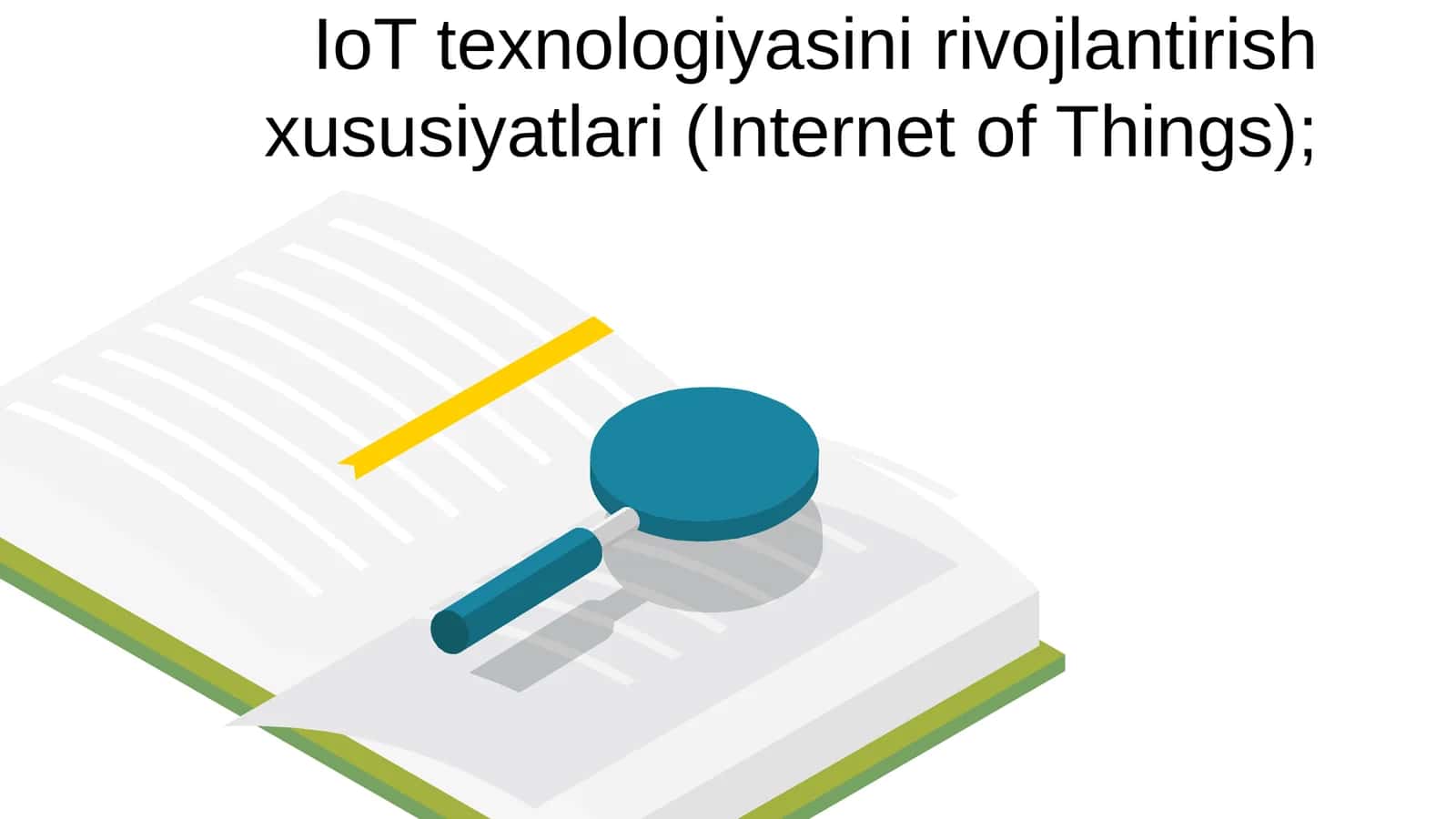 IoT texnologiyasini rivojlantirish xususiyatlari (Internet of Things) 1