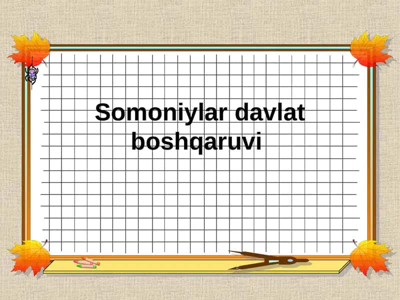 Somoniylar davlat boshqaruvi 1