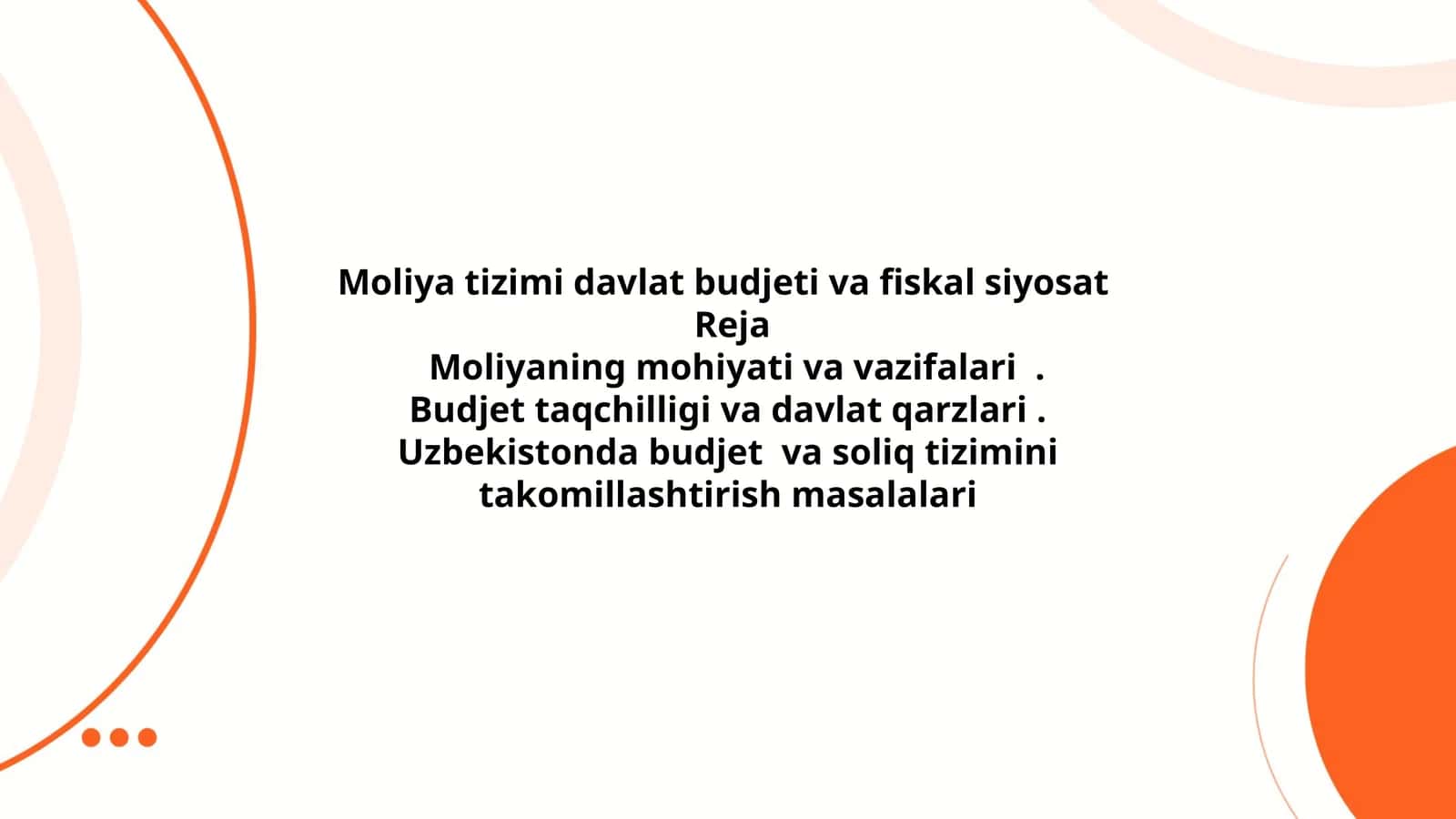 Moliya tizimi davlat budjeti va fiskal siyosat 1