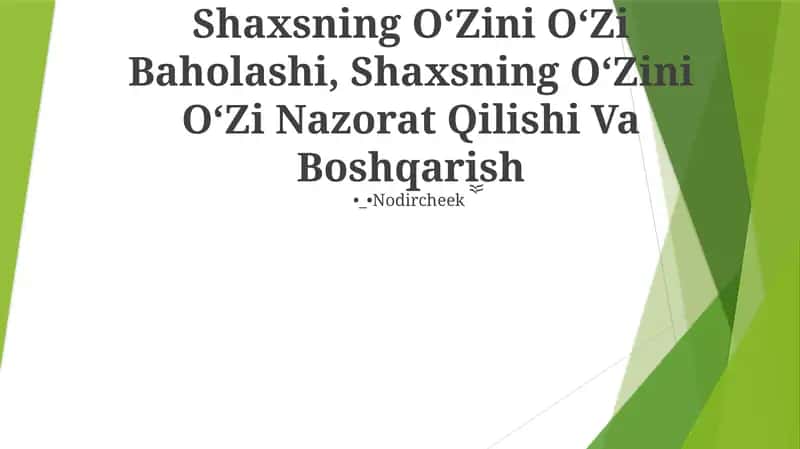 Shaxsning OʻZini OʻZi Baholashi, Shaxsning OʻZini OʻZi Nazorat Qilishi Va Boshqarish 1