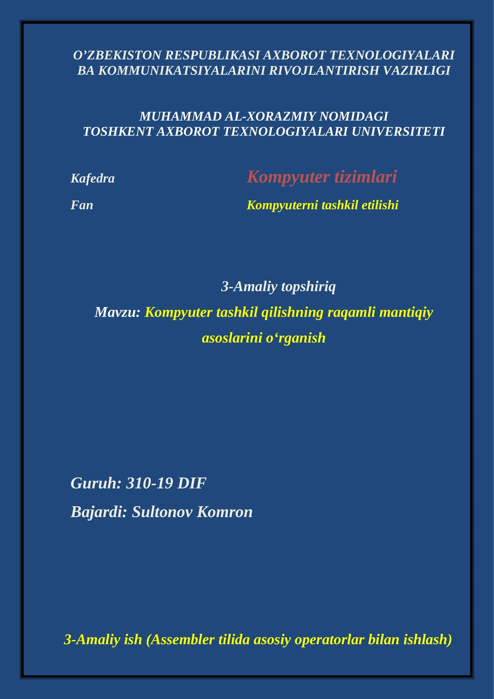 Kompyuter tashkil qilishning raqamli mantiqiy asoslarini o'rganish 1