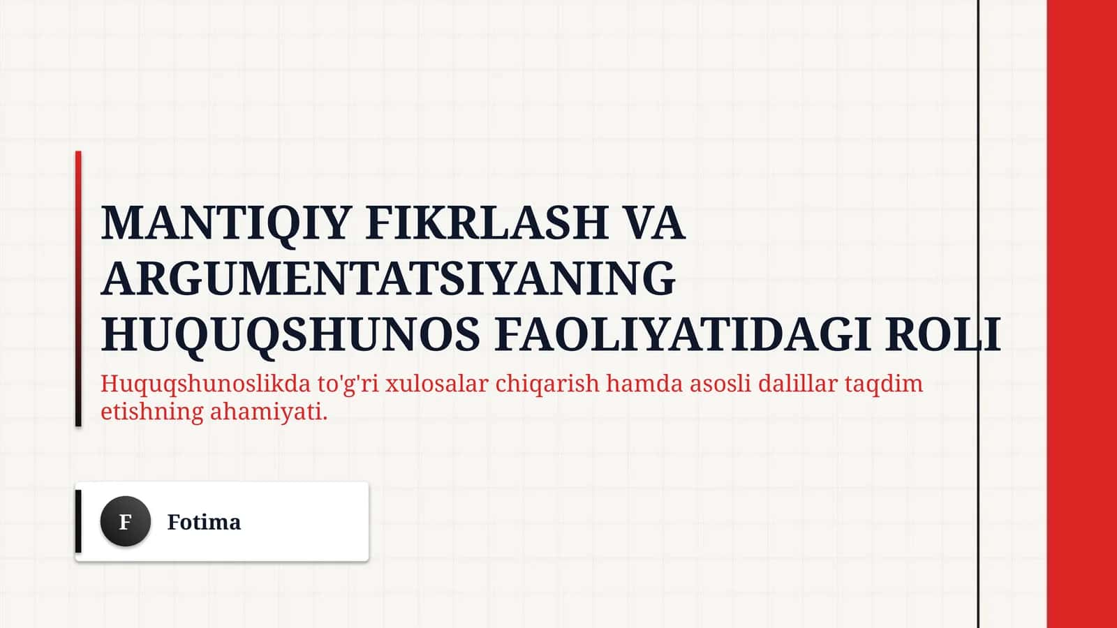 Mantiqiy fikrlash va argumentatsiyaning huquqshunos faoliyatidagi roli 1