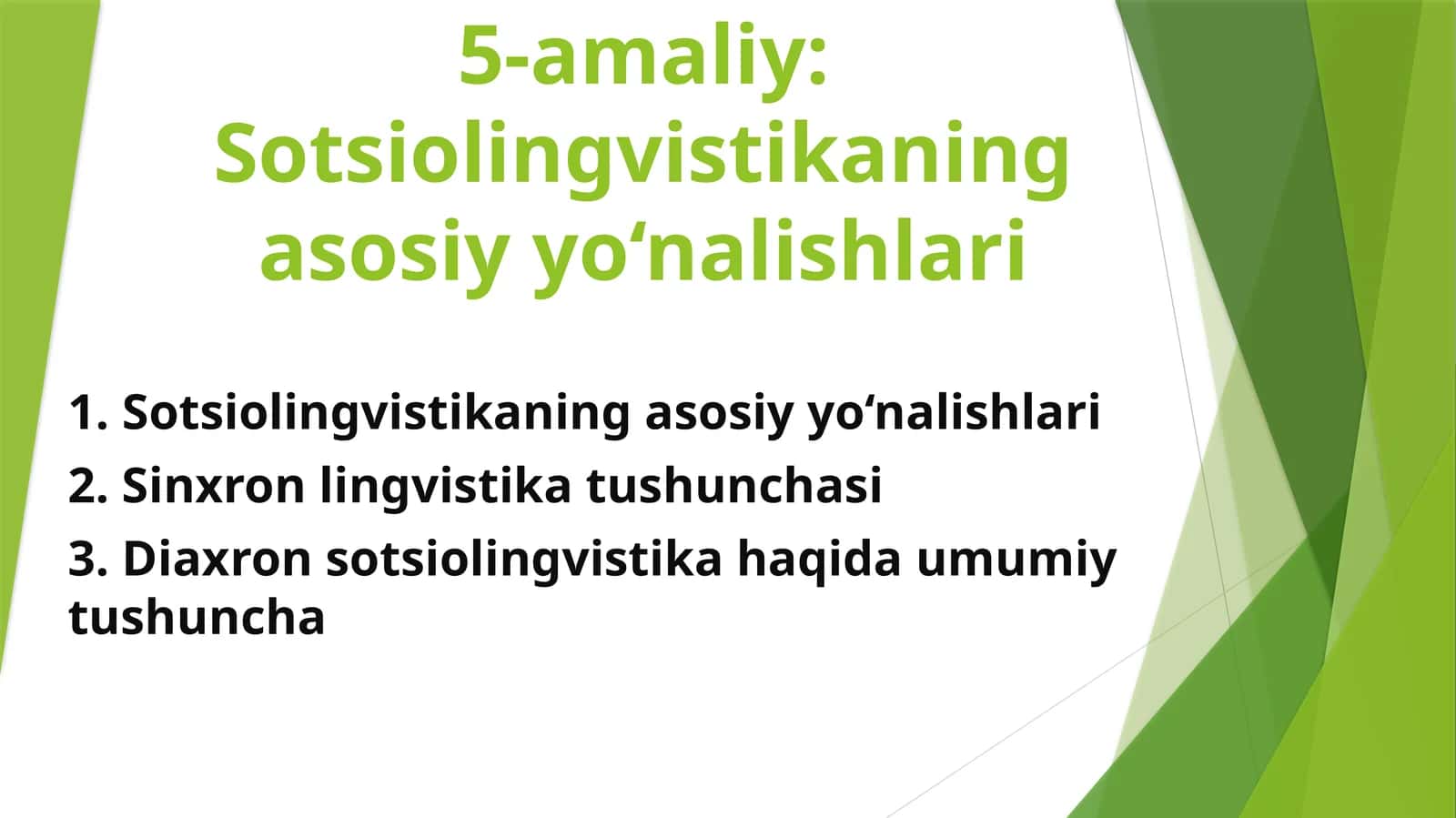 Sotsiolingvistikaning asosiy yo‘nalishlari 1