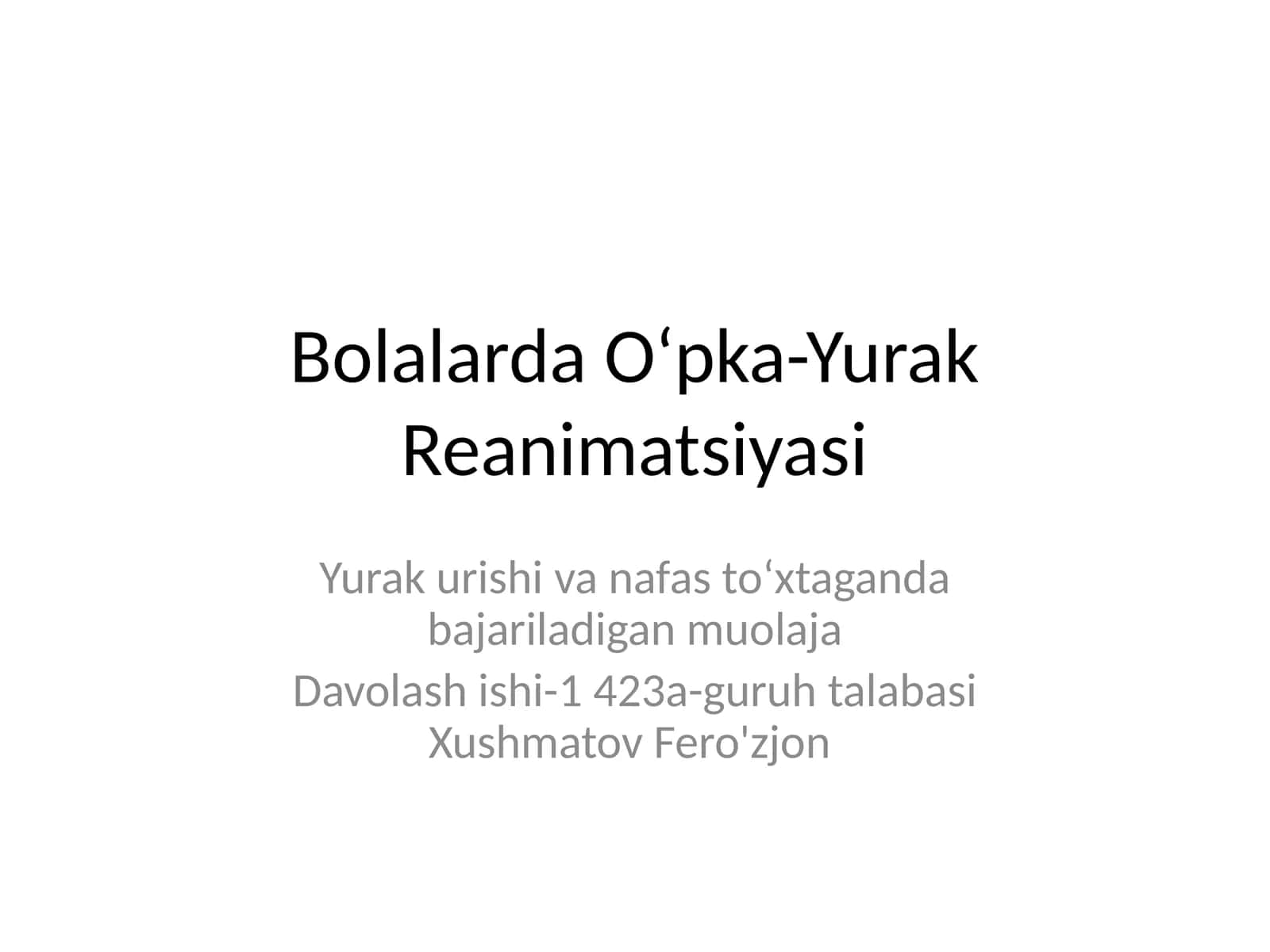Bolalarda O‘pka-Yurak Reanimatsiyasi 1