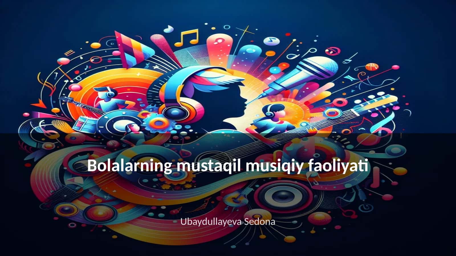 Bolalarning mustaqil musiqiy faoliyati 1