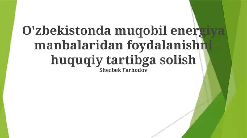 O'zbekistonda muqobil energiya manbalaridan foydalanishni huquqiy tartibga solish 1