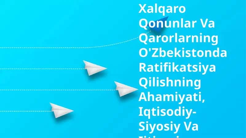Korruptsiyaga Qarshi Kurash Bo'Yicha Xalqaro Qonunlar Va Qarorlarning O'Zbekistonda Ratifikatsiya Qilishning Ahamiyati 1