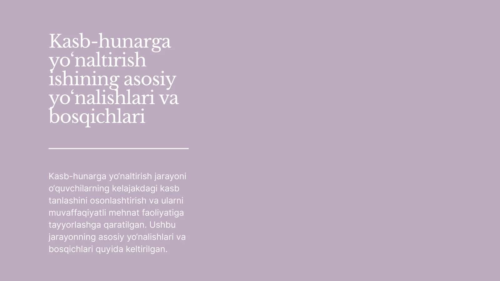 Kasb-hunarga yo‘naltirish ishining asosiy yo‘nalishlari va bosqichlari 1