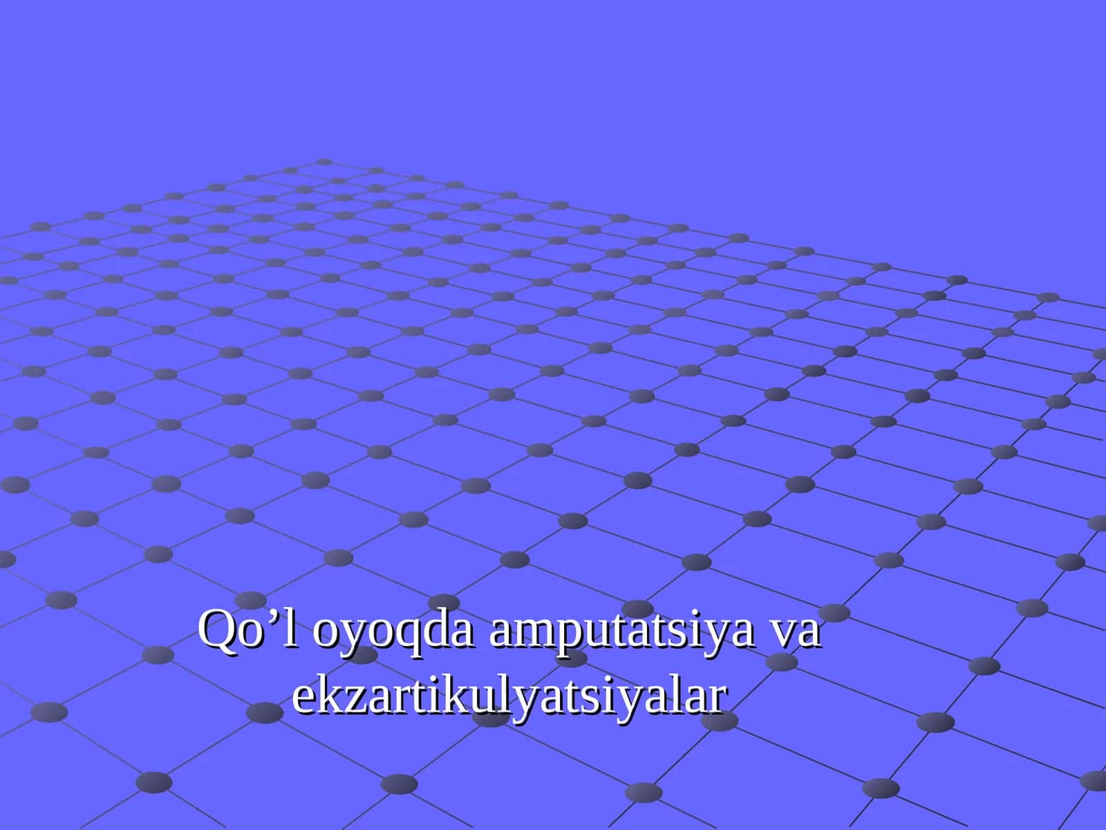 Qo’l oyoqda amputatsiya va ekzartikulyatsiyalar 1
