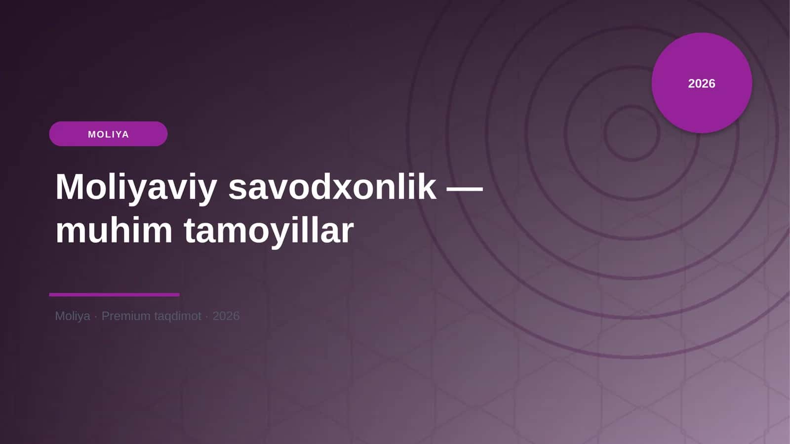 Moliyaviy savodxonlik — muhim tamoyillar 1