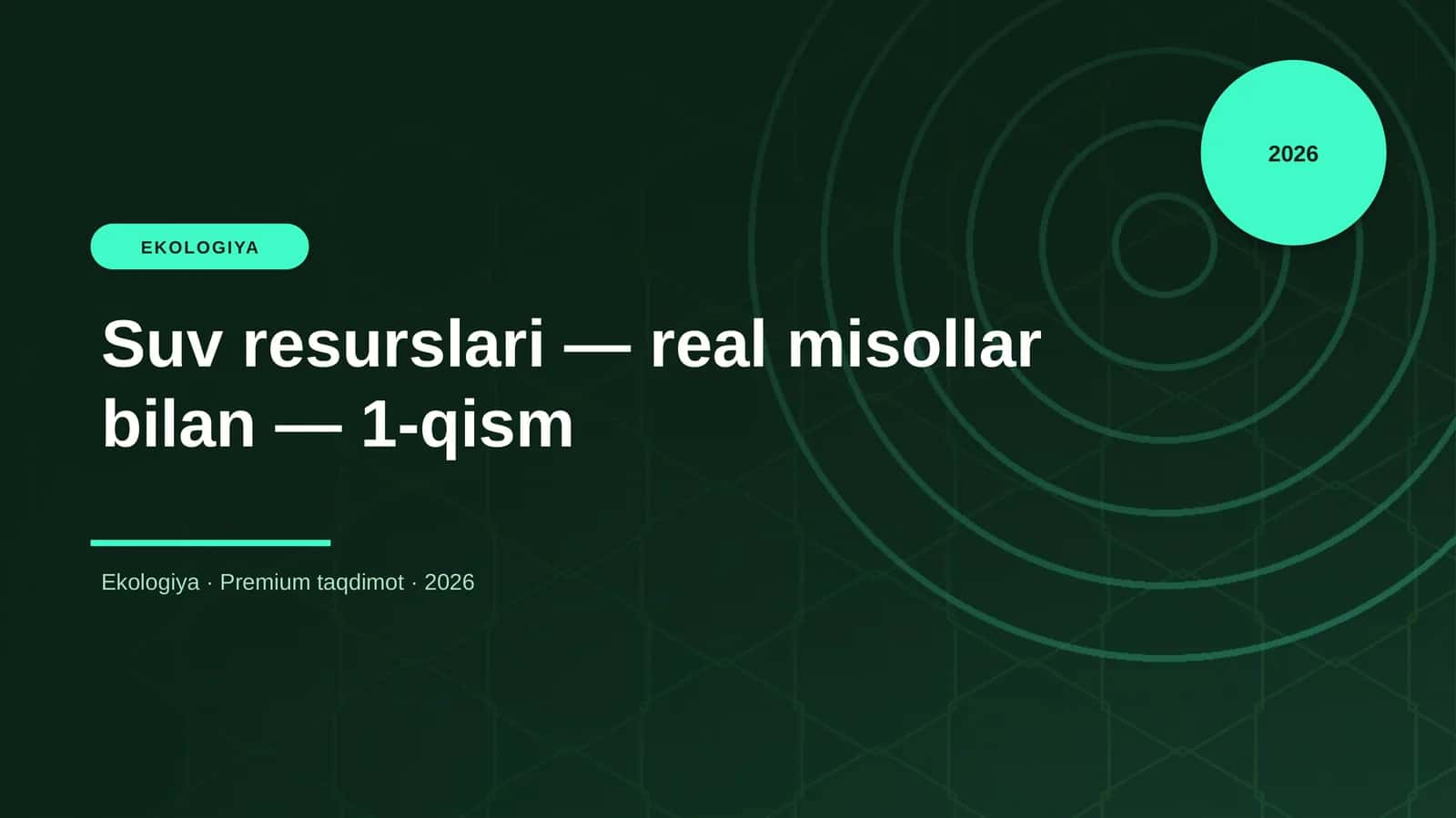 Suv resurslari — real misollar bilan — 1-qism 1