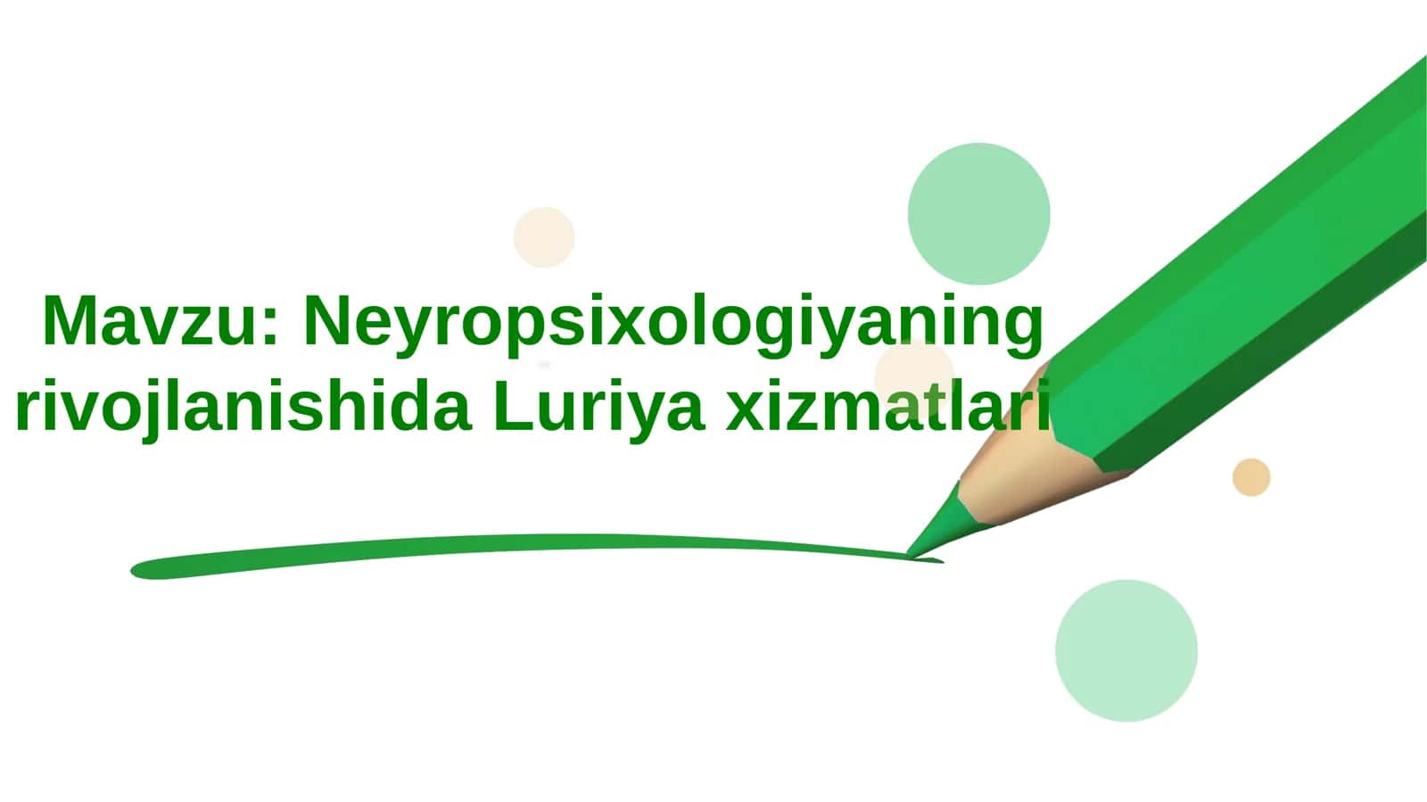 Neyropsixologiyaning rivojlanishida Luriya xizmatlari 1