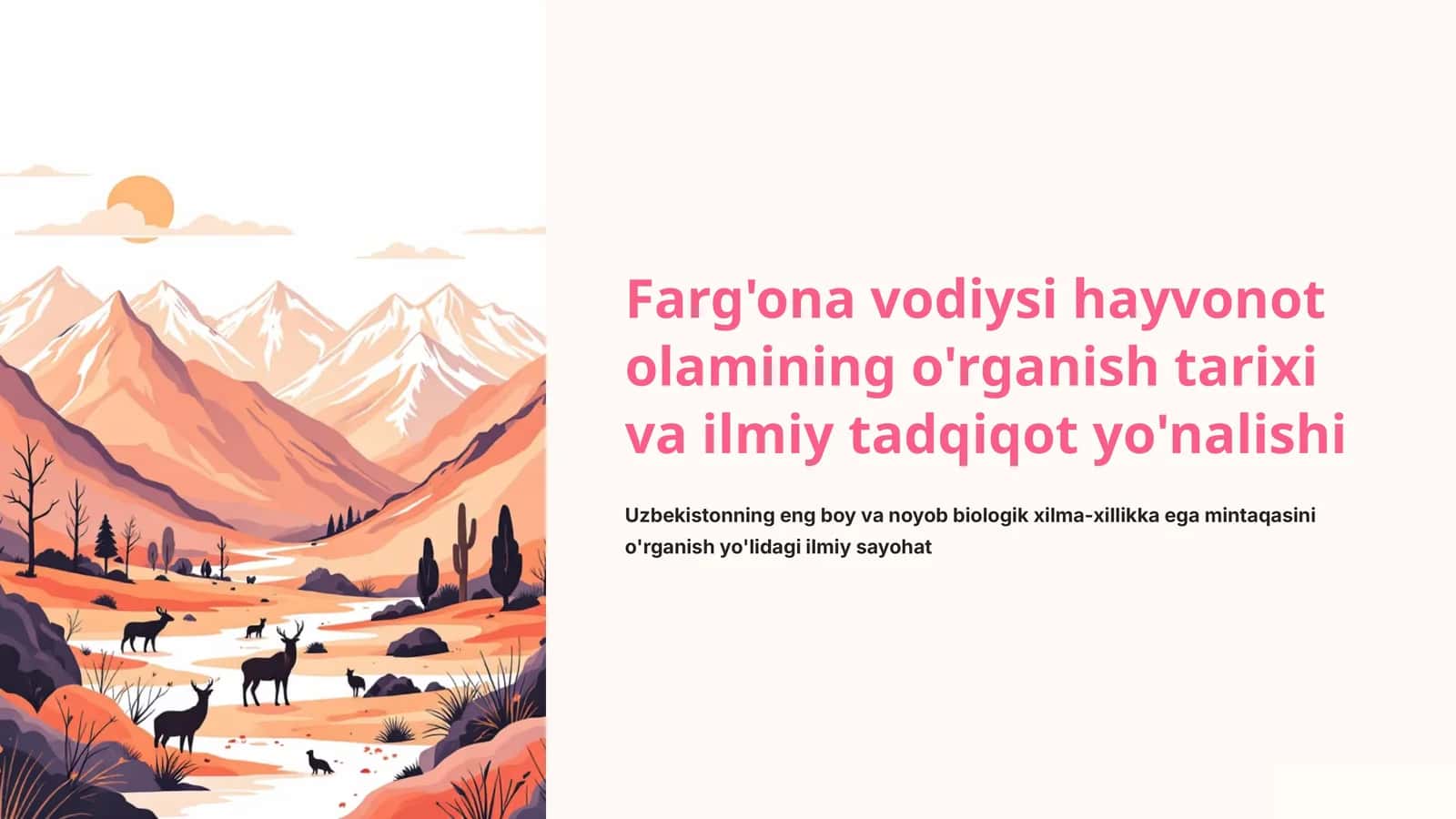 Farg'ona vodiysi hayvonot olamining o'rganish tarixi va ilmiy tadqiqot yo'nalishi 1
