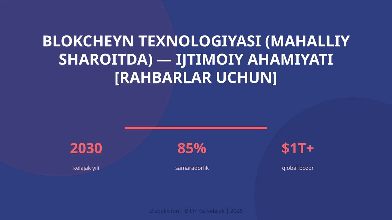 Blokcheyn Texnologiyasi (Mahalliy Sharoitda) - Ijtimoiy Ahamiyati [Rahbarlar Uchun] 1