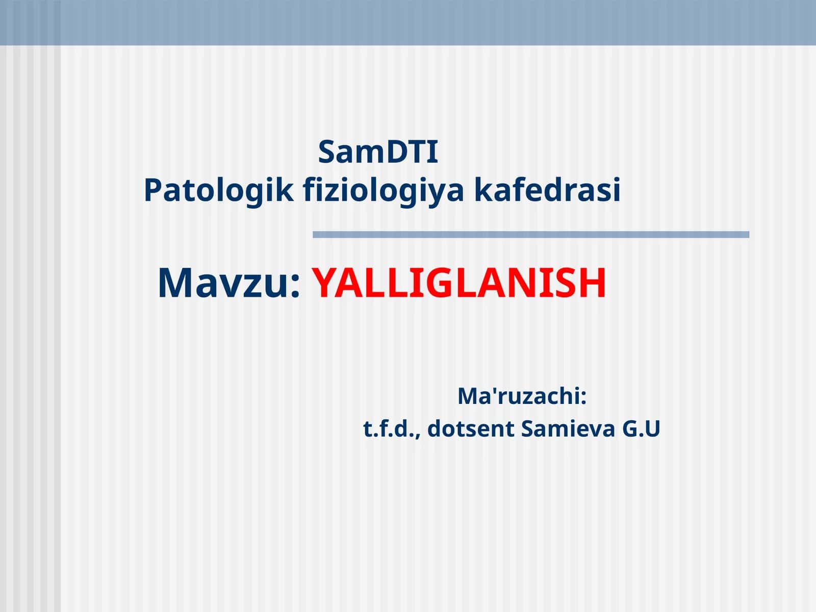 SamDTIPatologik fiziologiya kafedrasi 1