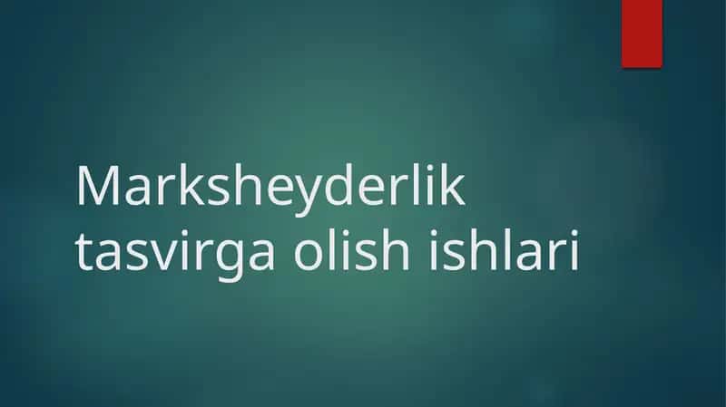 Marksheyderliktasvirgaolishishlari 1