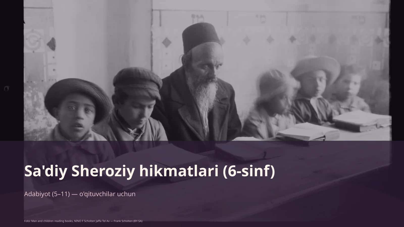 Sa'diy Sheroziy hikmatlari (6-sinf) 1
