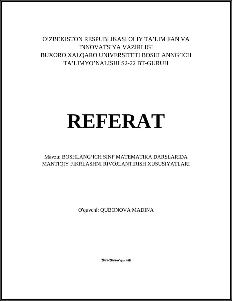BOSHLANGʻICH SINF MATEMATIKA DARSLARIDA MANTIQIY FIKRLASHNI RIVOJLANTIRISH XUSUSIYATLARI 1