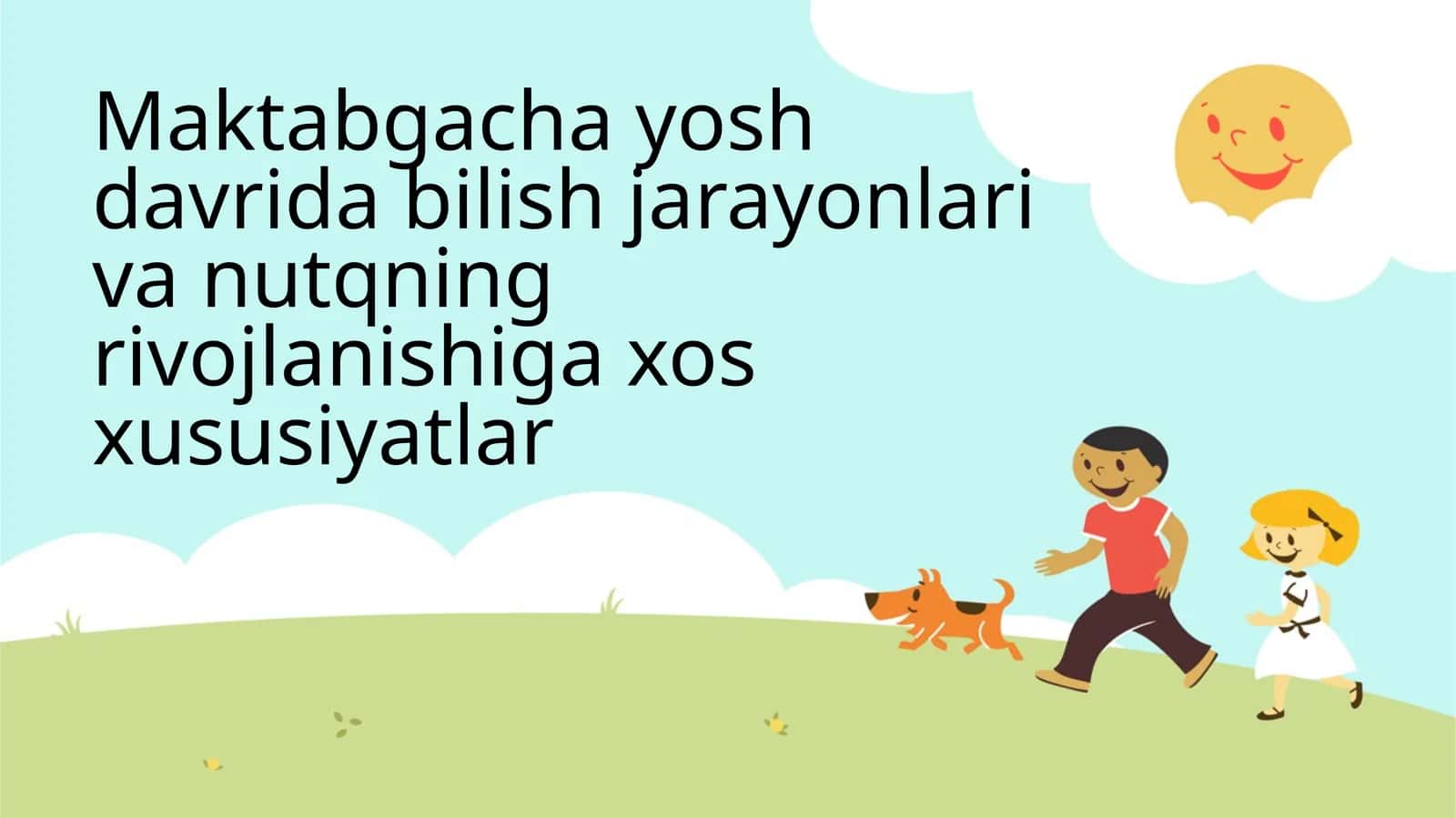 Maktabgacha yosh davrida bilish jarayonlari va nutqning rivojlanishiga xos xususiyatlar 1
