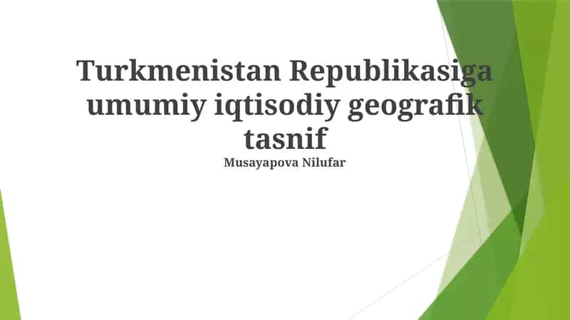 Turkmenistan Republikasiga umumiy iqtisodiy geografik tasnif 1
