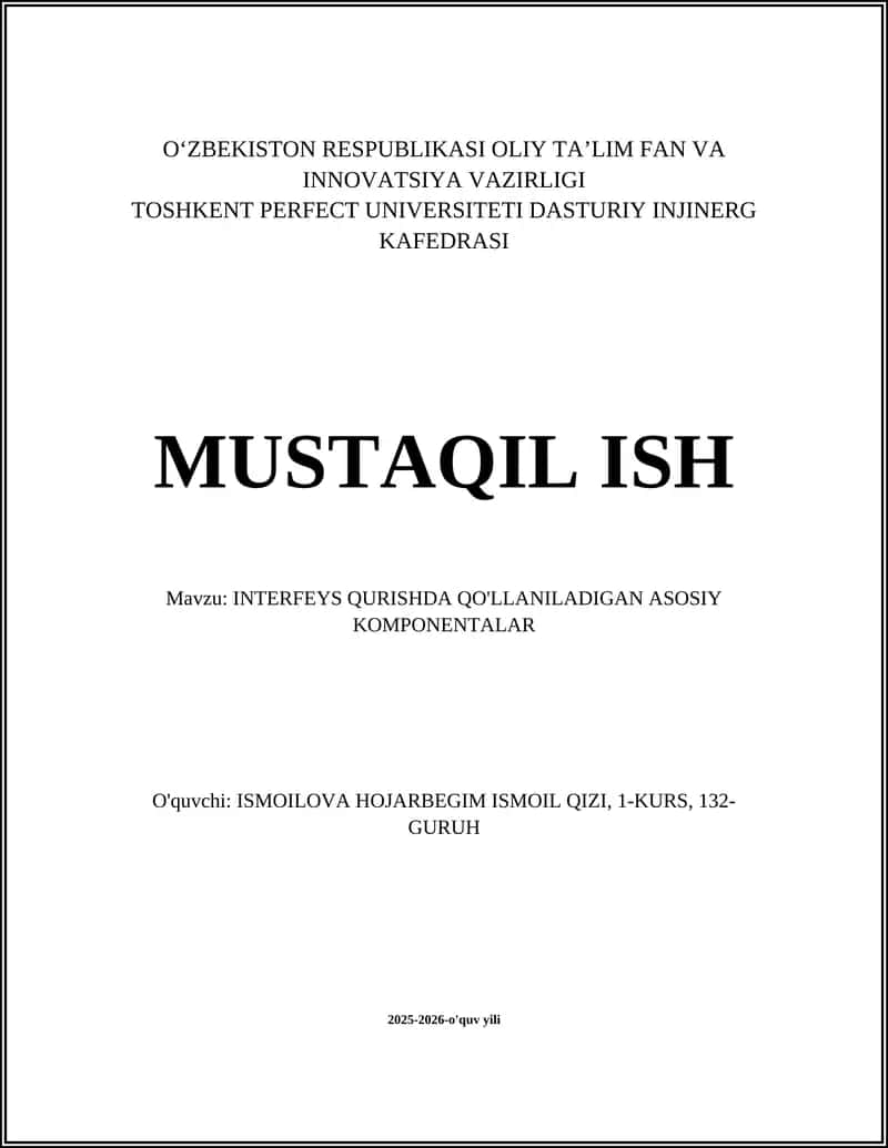 INTERFEYS QURISHDA QO'LLANILADIGAN ASOSIY KOMPONENTALAR 1