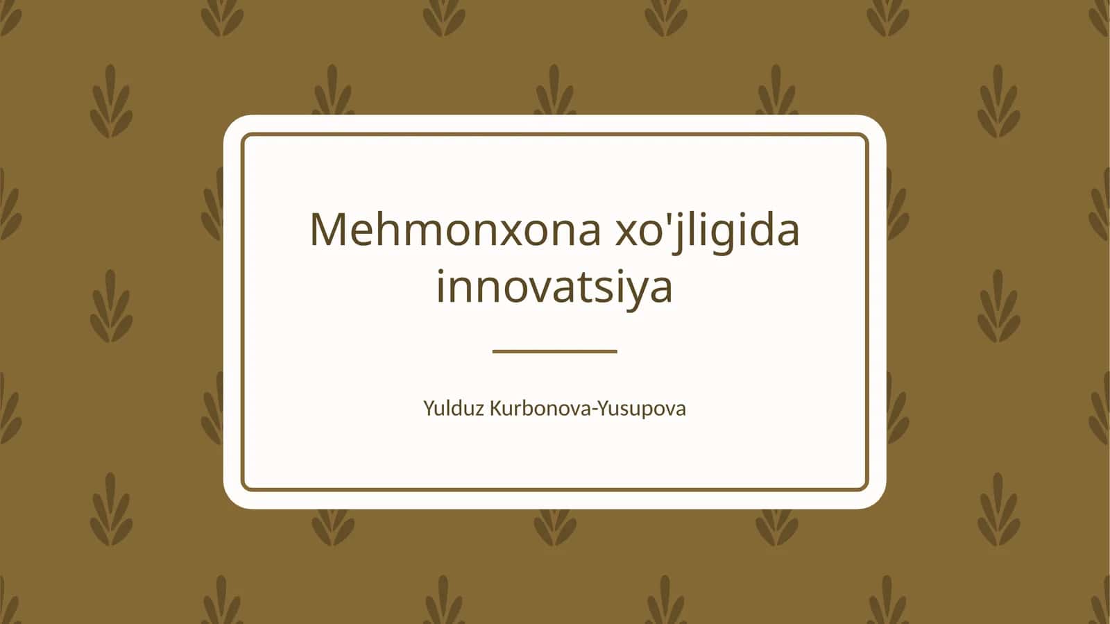 Mehmonxona xo'jligida innovatsiya 1