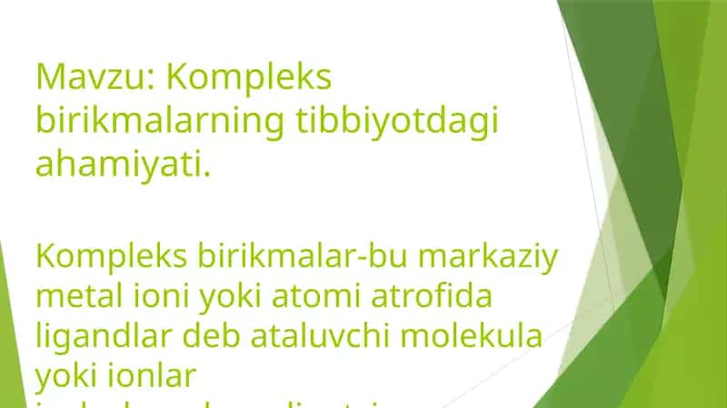 Kompleks birikmalarning tibbiyotdagi ahamiyati 1